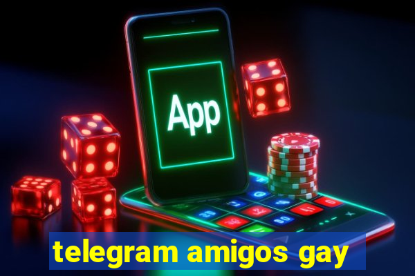 telegram amigos gay
