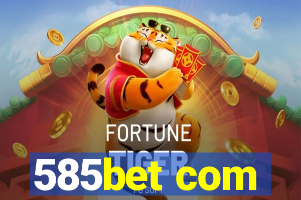 585bet com