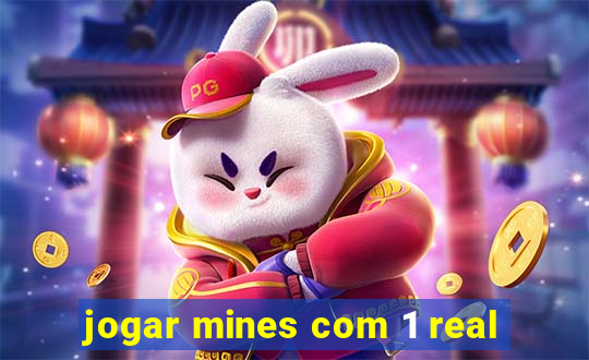 jogar mines com 1 real