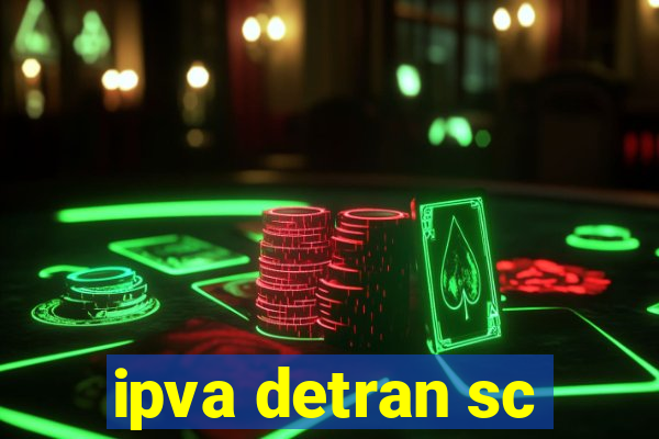ipva detran sc