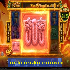 esaj ba consultas processuais