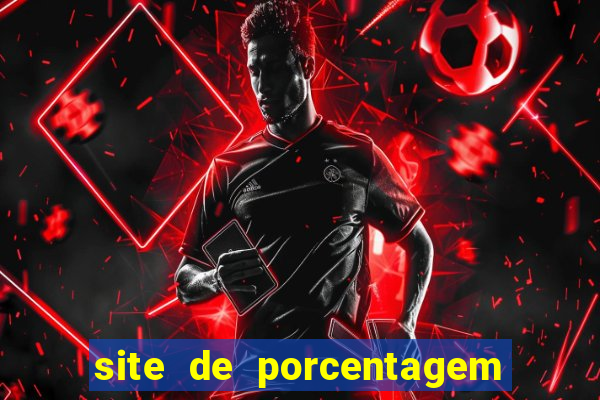 site de porcentagem slots pg