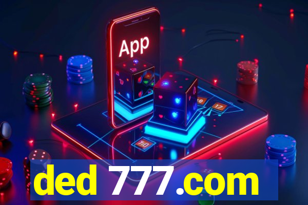 ded 777.com
