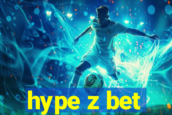 hype z bet