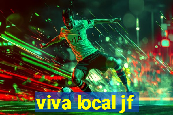 viva local jf