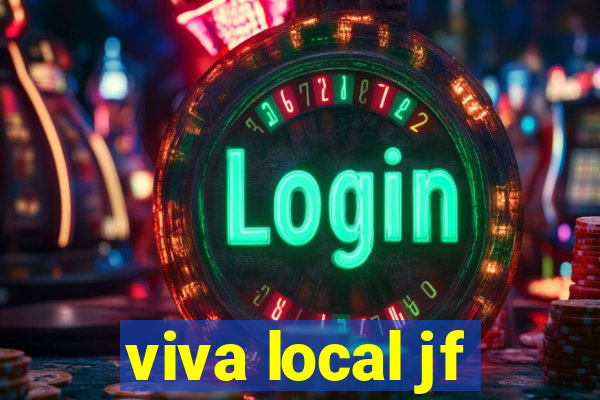viva local jf