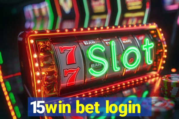 15win bet login