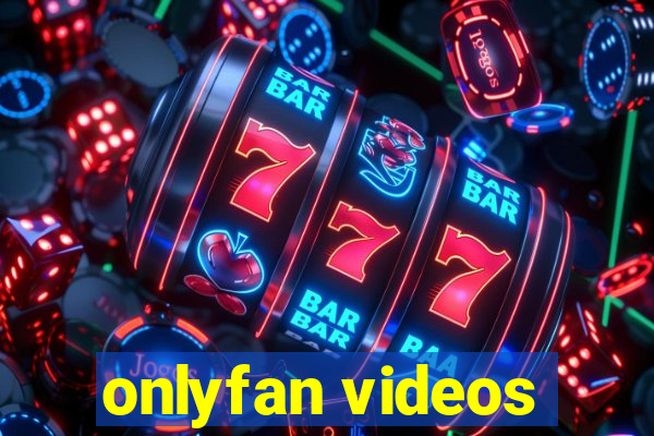 onlyfan videos