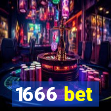 1666 bet