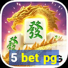 5 bet pg