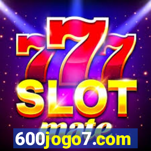 600jogo7.com