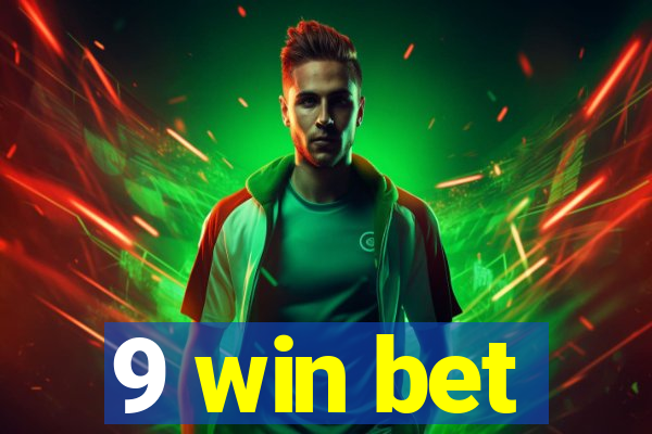 9 win bet