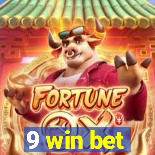 9 win bet