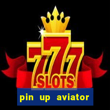 pin up aviator promo code
