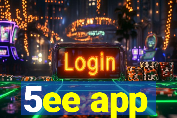 5ee app