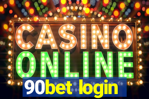 90bet login