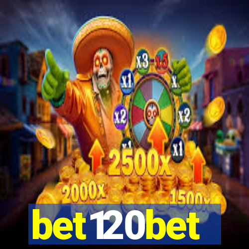 bet120bet