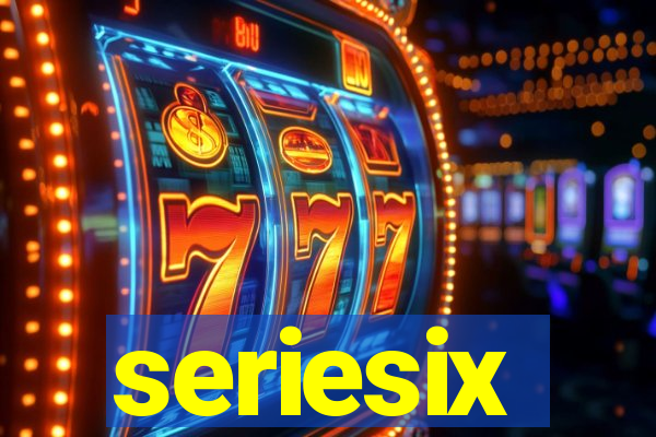 seriesix