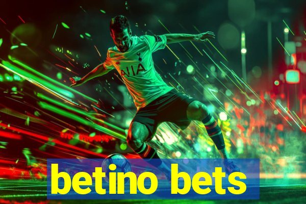 betino bets