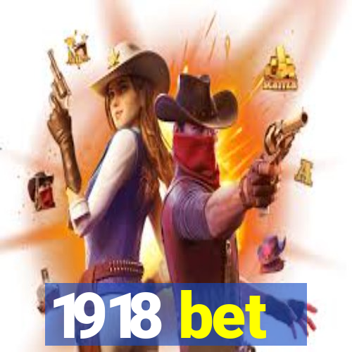 1918 bet