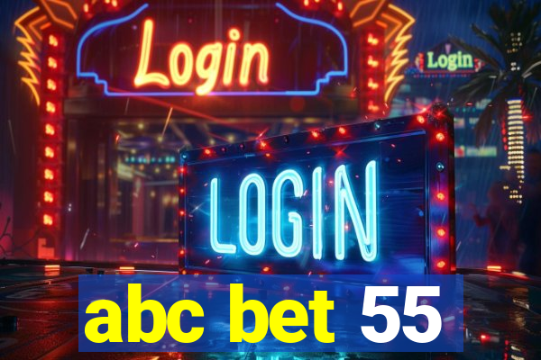 abc bet 55