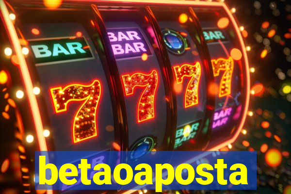 betaoaposta