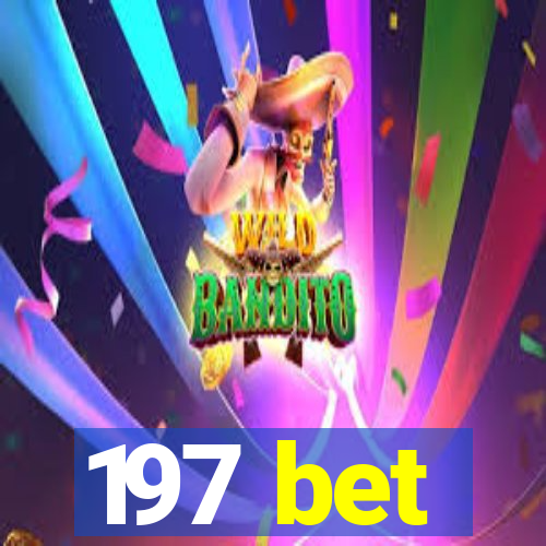 197 bet
