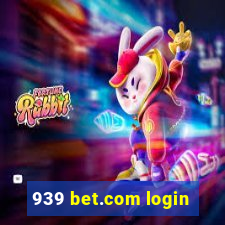 939 bet.com login