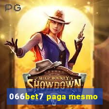 066bet7 paga mesmo