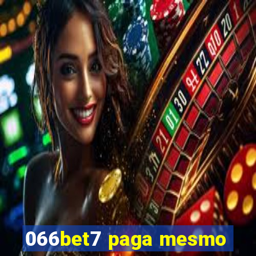 066bet7 paga mesmo