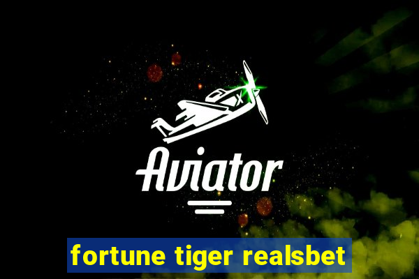 fortune tiger realsbet