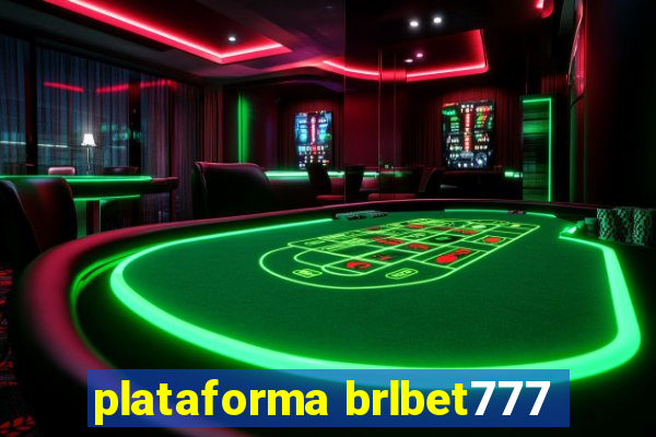 plataforma brlbet777