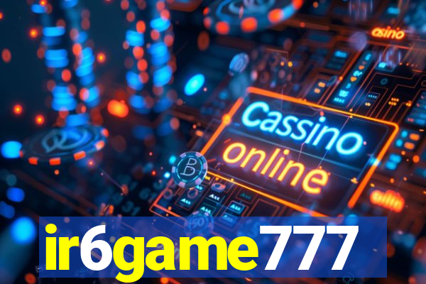 ir6game777