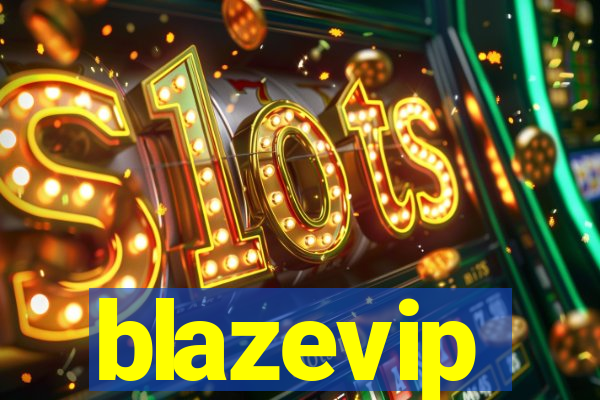 blazevip
