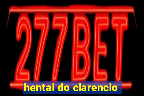 hentai do clarencio