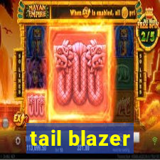 tail blazer