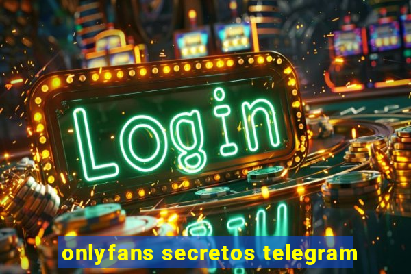 onlyfans secretos telegram