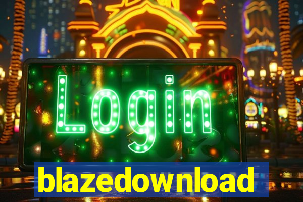blazedownload