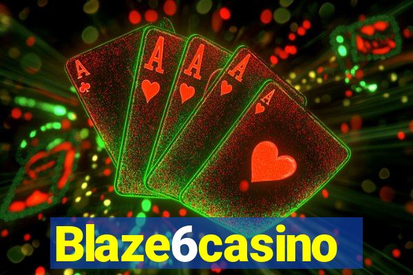 Blaze6casino