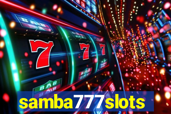 samba777slots