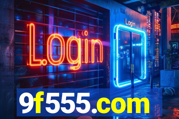 9f555.com