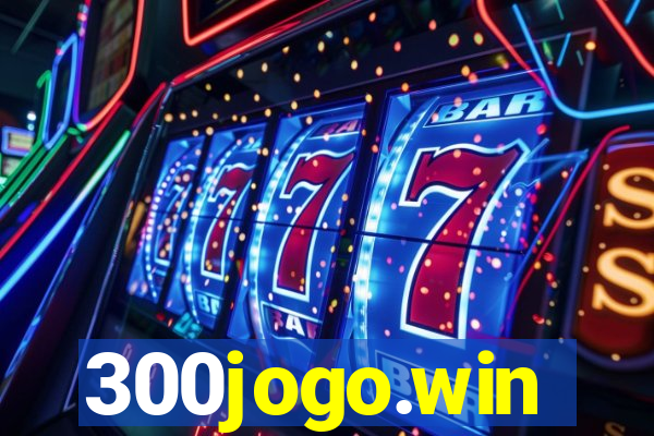 300jogo.win