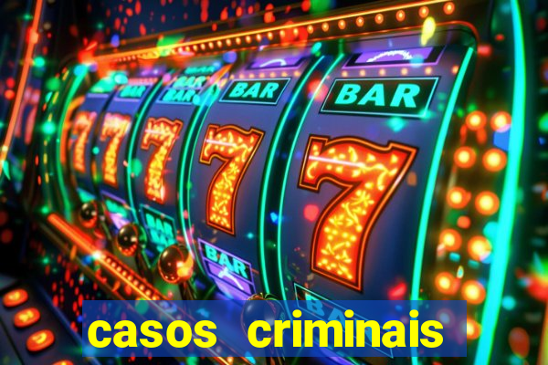 casos criminais para ler pdf