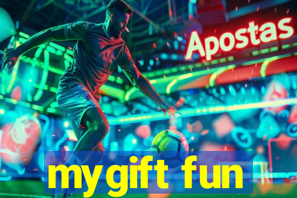 mygift fun