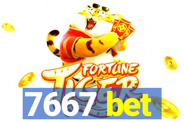 7667 bet