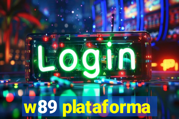 w89 plataforma
