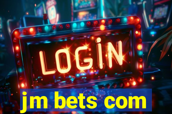 jm bets com