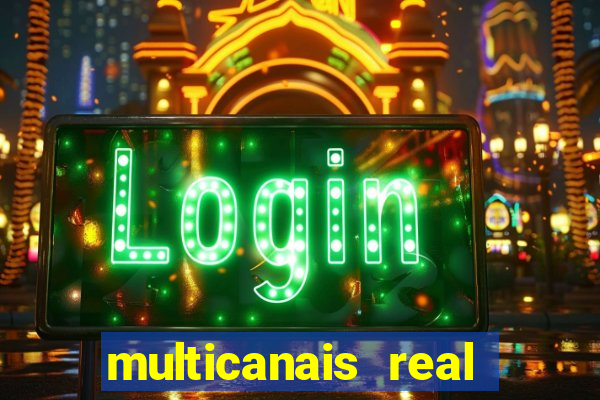 multicanais real madrid ao vivo