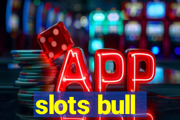 slots bull