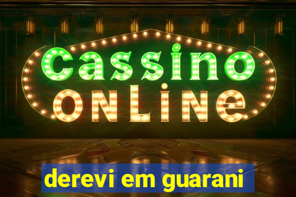 derevi em guarani